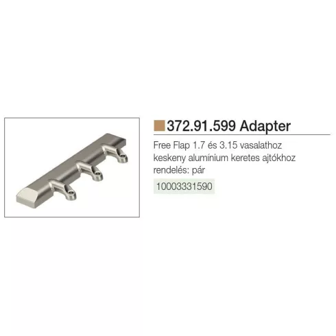HAFELE FELNYÍLÓ 372.91.599 RÖGZÍTŐ SZETT FLAPHEZ KESKENY ALUKERETHEZ KRÓM 10003331590