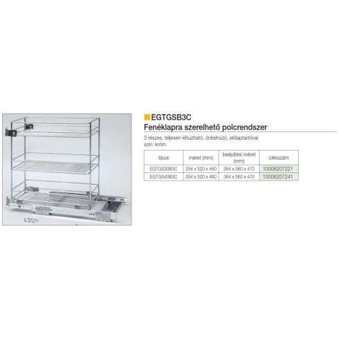 BELSŐ FÉMRÁCS EGTGS30B3C 3RÉSZES KIHÚZHATÓ POLC . KRÓM-SZÜRKE 10006207221
