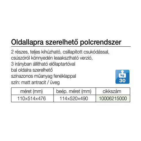 BELSŐ FÉMRÁCS ELQGM152SXE BALOS OLDALLAPRA SZERELHETŐ 107×531×475mm ANTRACIT 10006215000