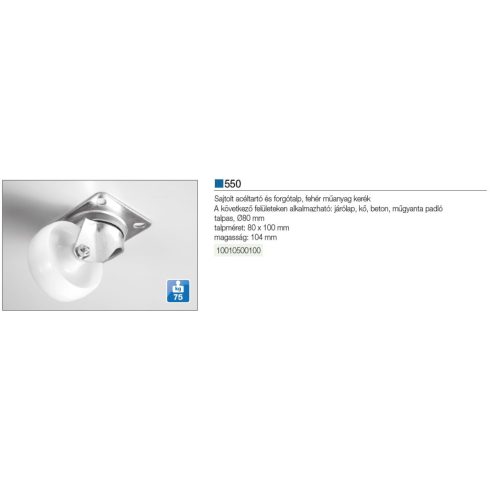 IPARI KERÉK 550.80 TALPAS IPARI KERÉK 80mm  75kg FEHÉR 10010500100