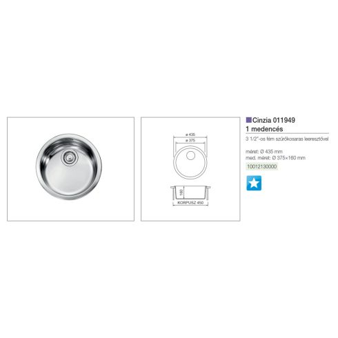 CM MOSOGATÓ CINZIA 1 MEDENCE KÖR D=435mm ACÉL 10012130000