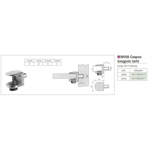 POLCTARTÓ MV08 ÜVEGPOLC TARTÓ 5x22mm BRONZ 10013600071