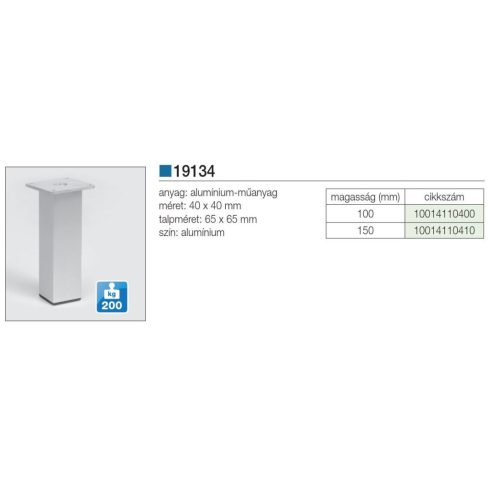 FÉM DESIGN LÁB 19134 40X40X100mm ALUMÍNIUM 10014110400