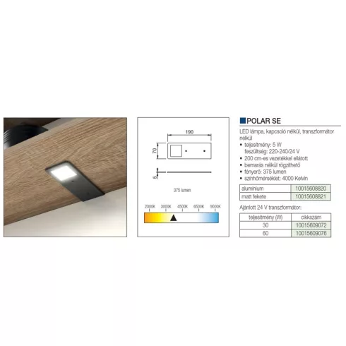 LED  VILÁGÍTÁS POLAR SE 5W NW MATT FEKETE 10015608821