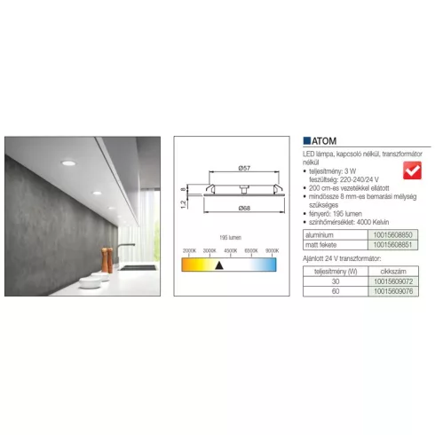 LED  VILÁGÍTÁS ATOM 3W NW FEKETE 10015608851