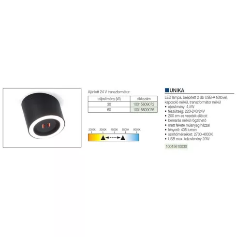 LED VILÁGÍTÁS UNIKA 4.5W 2700-4000K 24V DC D=75mm DUPLA USB PORTTAL (MAX. 24.5W) FEKETE 10015610030
