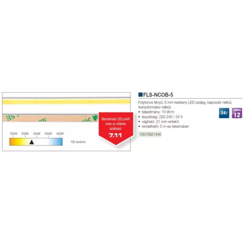LED VILÁGÍTÁS FLS-NCOB-24V NW FOLYTONOS FÉNYŰ 5mm-es NATURAL WHITE - 5m 10015621440