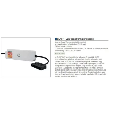 VILÁGÍTÁSTECHNIKAI KIEGÉSZÍTŐ SLA07-CCT MOBIL APPOS WIFIS VEZÉRLŐ MAX. 6 LED FÉNYFORRÁSHOZ 10015621840