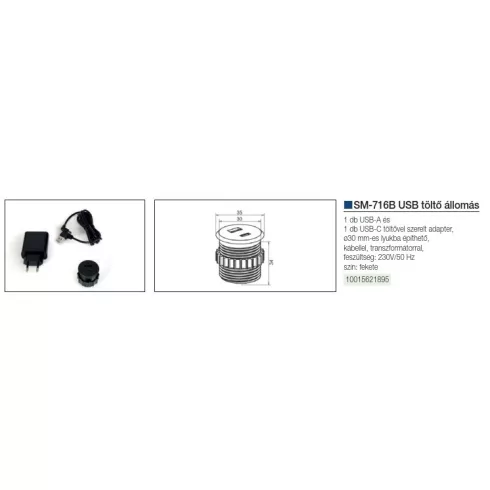VILÁGÍTÁSTECHNIKAI KIEGÉSZÍTŐ SM-716B BEÉPÍTHETŐ USB TÖLTŐ USB-A + USB-C (5V/3A) D=35MM FEKETE 10015621895